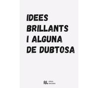 Epíleg Edicions. Llibreta A5 de 100 pàgines. Quadern de notes de ratlles. Tapa Tova. Col·lecció: Negre sobre blanc. Idees brillants i alguna de dubtosa.