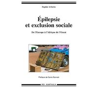 Epilepsie et exclusion sociale - De l'Europe à l'Afrique de l'Ouest