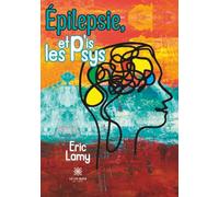 Épilepsie, et p'is les psys