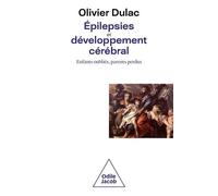 Epilépsies Et Développement Cérébral - Enfants Oubliés, Parents Perdus