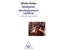 Epilépsies et développement cérébral - Olivier Dulac - Odile Jacob - broché - Essai