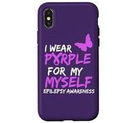Epilepsy Awareness I Wear Purple for Myself Butterfly Ribbon Coque pour iPhone X/XS