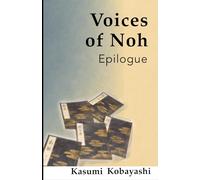Epilogue - What Still Resonates Between Us: A Quiet Encounter at the Threshold of Noh