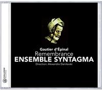 Syntagma Musicum – Gautier d'Épinal – Remembrance, chansons
