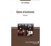 Epine d'automne: Roman