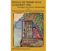 Épingle de femme sous le bonnet viril. Chronique d’un chevaleresque amour Chronique d'un amour chevaleresque - Pierrick Rivet - Gay-Kitsch-Camp - broché - Roman