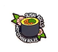Épinglette Sushi Rolls Not Gender Roles - Série Fun - Épinglette en émail - Badge plaqué pour vêtements, sacs et cordons