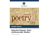 Epische Poesie: Eine umfassende Studie