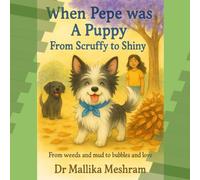 Episode 3: From Scruffy To Shiny: Every scruffy dog has his shiny day