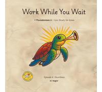 episode 4: work while you wait