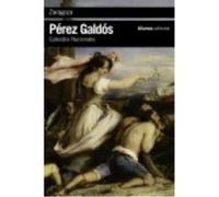 Zaragoza: Episodios Nacionales, 6 / Primera serie