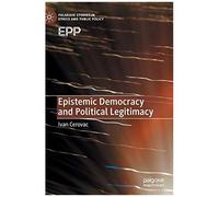Epistemic Democracy And Political Legitimacy