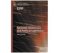 Epistemic Democracy And Political Legitimacy