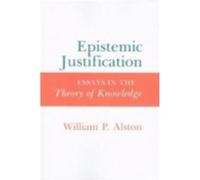 Epistemic Justification by William P. Alston William P. Alston (Auteur)