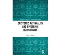 Epistemic Rationality & Epistemic Normat Patrick Brandon University Bondy, Canada (Auteur)