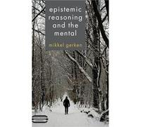 Epistemic Reasoning and the Mental - M. Gerken - Palgrave Macmillan - Livre en Anglais - Hardback M. GerkenM. Gerken (Auteur)