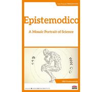 Epistemodico A Mosaic Portrait of Science - Jean-François Trinquecoste - Ems Management Et Societes - broché - Essai