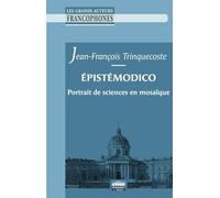 Epistémodico: Portrait de sciences en mosaïque