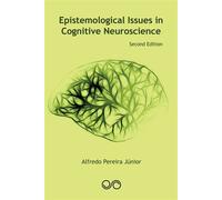 Epistemological Issues in Cognitive Neuroscience - Alfredo Pereira Júnior - Editora Aiub - ebook (ePub) - Livre