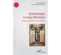 Epistémologie À Usage Didactique - Langues De Spécialité (Secteur Lansad)