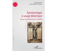 Epistémologie À Usage Didactique - Langues De Spécialité (Secteur Lansad)