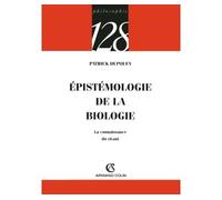 Épistémologie de la biologie: La connaissance du vivant