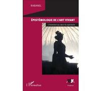 Epistémologie de l'art vivant Rabanel (Auteur)
