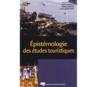 Epistemologie des etudes touristiques - Lucie K. Morisset - Presses Universite Du Quebec - broché - Scolaire / Universitaire