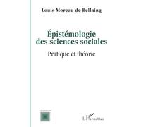 Epistémologie des sciences sociales – Pratique et théorie – L'Harmattan