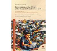 Epistemologie generative di lettura e letteratura per l’infanzia tra nido e scuola. Il Protocollo O.Ge.S.O. (Orientamento Generativo e dei Sistemi Organizzativi)