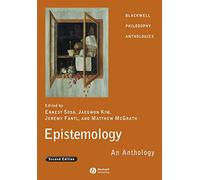 Epistemology: An Anthology