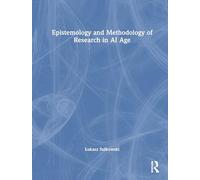 Épistémologie et méthodologie de la recherche à l'ère de l'IA