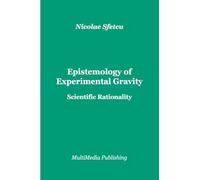 Epistemology of Experimental Gravity: Scientific Rationality