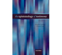 EPISTEMOLOGY OF TESTIMONY PAPER