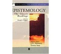 Epistemology, Philosophy, the Classic Readings