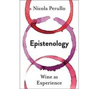 Epistenology - Perullo Nicola Associate Professor of Aesthetics Food Philosophy and Aesthetics of Taste University of Gastronomic Sciences - Columbia Univ Perullo Nicola Associate Professor of Aesthet