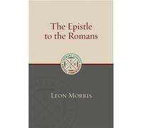 Epistle to the Romans by Leon Morris Leon Morris (Auteur)