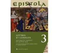 Epistola 3. Lettres et conflits Antiquité tardive et Moyen Âge - Thomas Deswarte - Casa De Velazquez - broché - Essai