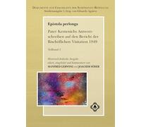 Epistola Perlonga: Pater Kentenichs Antwortschreiben auf den Bericht der Bischöflichen Visitation 1949