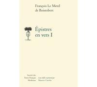 Épistres en vers François Boisrobert (Auteur), Maurice Cauchie (Editeur du volume)