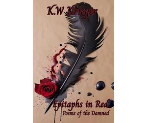 Epitaphs in Red: Poems of the Damned