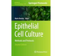 Epithelial Cell Culture: Methods and Protocols