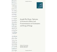 Epitome of Aristotle's Ethics and Commentaries on Ecclesiastes and Song of Songs