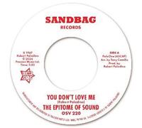 Epitome of Sound You Don't Love Me/Where Were You (Vinyl) 7" Single
