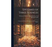 Epitomes Of Three Sciences: Comparative Philology, Psychology, And Old Testament History