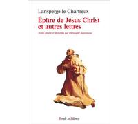 Epitre de jesus et autres lettres - Le chartreux - Parole Et Silence Eds - broché - Essai