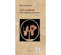 Épître posthume - d’Ibn al-Khatîb à Ibn Khaldun