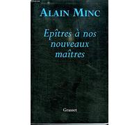 Epîtres À Nos Nouveaux Maîtres