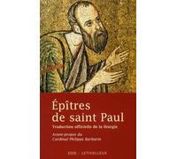 Epîtres de saint Paul: Traduction officielle de la liturgie