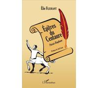 Élie Fleurant – Épîtres du Centaure – Poésie Diaphane – Broché